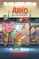 Arlo the Alligator Boy - Movie Poster (xs thumbnail)