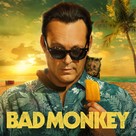 &quot;Bad Monkey&quot; - Movie Cover (xs thumbnail)