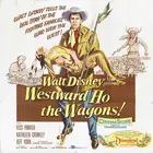 Westward Ho the Wagons! Poster
