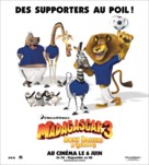 Madagascar 3: Europe&#039;s Most Wanted - French Movie Poster (xs thumbnail)