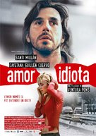 Amor idiota - Andorran Movie Poster (xs thumbnail)