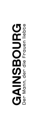 Gainsbourg (Vie h&eacute;ro&iuml;que) - German Logo (xs thumbnail)