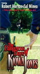 The Dangerous Days of Kiowa Jones - VHS movie cover (xs thumbnail)