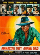 Ammazzali tutti e torna solo - Italian Movie Poster (xs thumbnail)