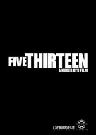 Five Thirteen - Movie Poster (xs thumbnail)