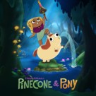 &quot;Pinecone &amp; Pony&quot; - Movie Poster (xs thumbnail)