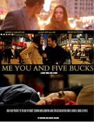 Me You and Five Bucks - Movie Poster (xs thumbnail)