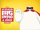&quot;Big Hero 6 The Series&quot; - Brazilian Movie Poster (xs thumbnail)