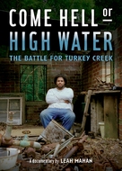 Come Hell or High Water: The Battle for Turkey Creek - Movie Poster (xs thumbnail)