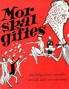 Mor skal giftes - Danish Movie Poster (xs thumbnail)