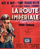 Route imp&egrave;riale, La - French Movie Poster (xs thumbnail)
