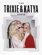 &quot;The Trixie and Katya Show&quot; - Movie Poster (xs thumbnail)