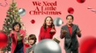 We Need a Little Christmas - Movie Poster (xs thumbnail)