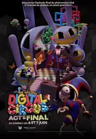 The Amazing Digital Circus: The Last Act Poster