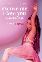 Ariana Grande: Excuse Me, I Love You - Turkish Movie Poster (xs thumbnail)