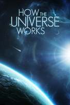 &quot;How the Universe Works&quot; - Movie Cover (xs thumbnail)