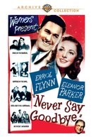 Never Say Goodbye - Movie Cover (xs thumbnail)