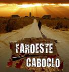 Faroeste caboclo - Brazilian Movie Poster (xs thumbnail)