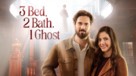 3 Bed, 2 Bath, 1 Ghost - Movie Cover (xs thumbnail)