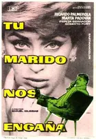 Tu marido nos engaña Poster