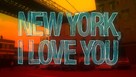 New York, I Love You - Movie Poster (xs thumbnail)