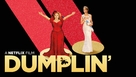 Dumplin&#039; - Movie Poster (xs thumbnail)