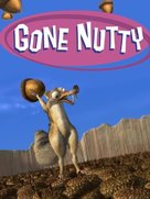 Gone Nutty - Movie Poster (xs thumbnail)