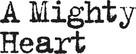 A Mighty Heart - British Logo (xs thumbnail)