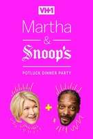 &quot;Martha &amp; Snoop&#039;s Potluck Dinner Party&quot; - Movie Cover (xs thumbnail)