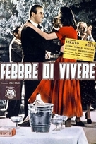 Febbre di vivere - Italian Movie Poster (xs thumbnail)
