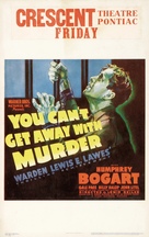 You Can&#039;t Get Away with Murder - Movie Poster (xs thumbnail)