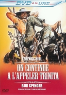 ...continuavano a chiamarlo Trinit&agrave; - French DVD movie cover (xs thumbnail)