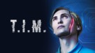 T.I.M. - Movie Poster (xs thumbnail)