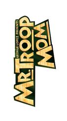 Mr. Troop Mom - Logo (xs thumbnail)