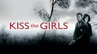 Kiss the Girls Other
