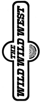 &quot;The Wild Wild West&quot; - Logo (xs thumbnail)