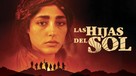 Les filles du soleil - Mexican Movie Cover (xs thumbnail)