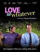 Love or Whatever - Movie Poster (xs thumbnail)