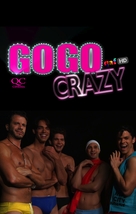 Go Go Crazy - British Movie Poster (xs thumbnail)