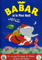 Babar and Father Christmas - French DVD movie cover (xs thumbnail)