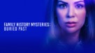 Family History Mysteries: Buried Past - poster (xs thumbnail)