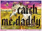 Catch Me Daddy - British Movie Poster (xs thumbnail)