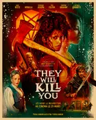 They Will Kill You Poster