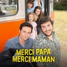 Merci papa, merci maman - French Movie Cover (xs thumbnail)