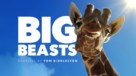 &quot;Big Beasts&quot; - poster (xs thumbnail)