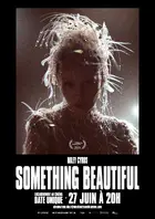 Miley Cyrus: Something Beautiful Poster