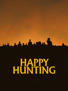 Happy Hunting - Movie Poster (xs thumbnail)