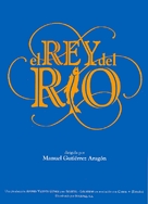 Rey del r&iacute;o, El - Spanish Movie Poster (xs thumbnail)