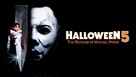 Halloween 5: The Revenge of Michael Myers - poster (xs thumbnail)