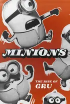 Minions: The Rise of Gru Poster